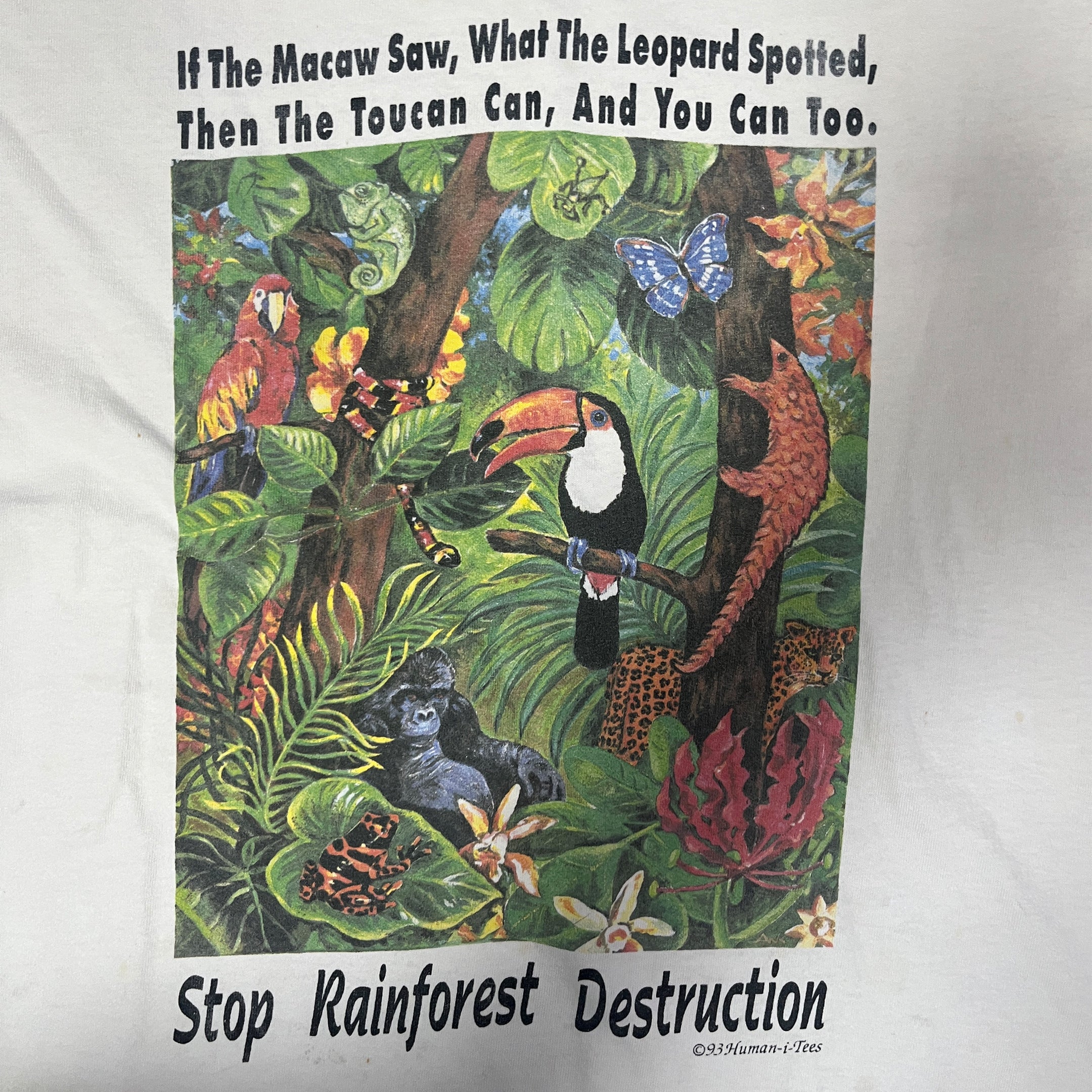 ◾️ 93 Human-i-Tees “Stop Rainforest Destruction” T-Shirt